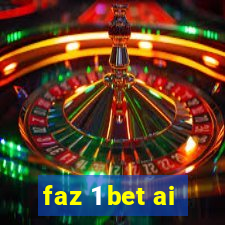 faz 1 bet ai